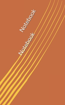 Notebook: Unlined Journal /Diary / Notebook /Logbook /Prompt Book /Tracker--120 Pages - Simple (5 x 8 inches)