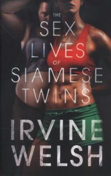 The Sex Lives of Siamese Twins