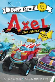 Hardcover Axel the Truck: Speed Track Book