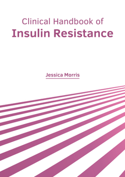 Hardcover Clinical Handbook of Insulin Resistance Book