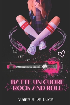 Paperback Batte un cuore Rock and Roll [Italian] Book