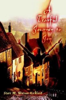 Paperback A Tearful Journey to Joy Book