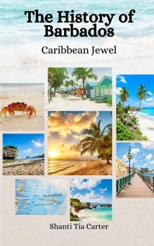 Paperback The History of Barbados: Caribbean Jewel Book