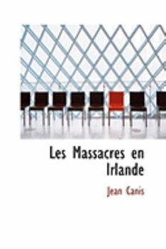 Les Massacres en Irlande