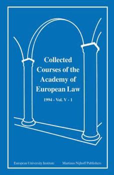 Hardcover Collected Courses of the Academy of European Law 1994 Vol. V - 1 Book