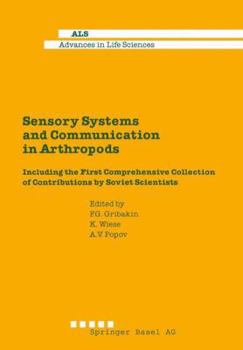 Paperback Sensory Systems and Communication in Arthropods: Including the First Comprehensive Collection of Contributions by Soviet Scientists Book