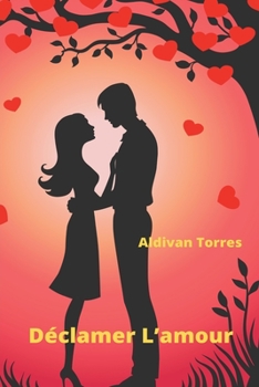 Paperback Déclamer L'amour [French] Book