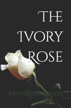 Paperback The Ivory Rose Book