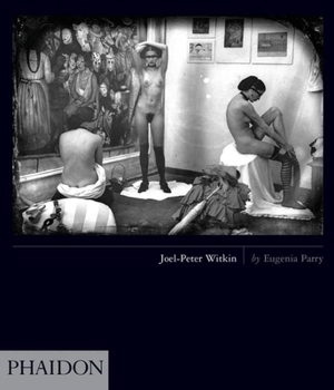 Joel-Peter Witkin (Phaidon 55's)