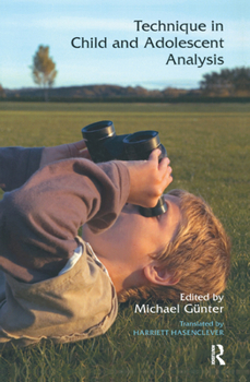 Hardcover Technique in Child and Adolescent Analysis Book