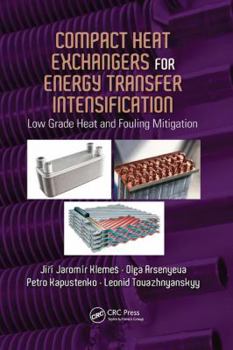 Paperback Compact Heat Exchangers for Energy Transfer Intensification: Low Grade Heat and Fouling Mitigation Book