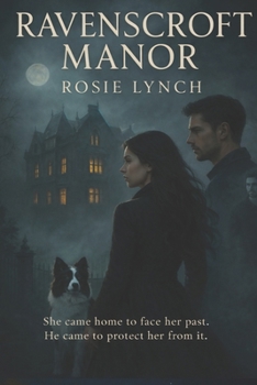 Paperback Ravenscroft Manor: A Witch, a Warlock, and a Demon - Hell's about to break loose! Book