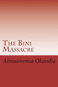 Paperback The Bini Massacre Book