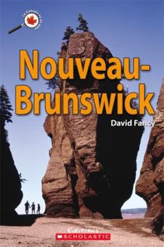 Paperback Le Canada Vu de Pr?s: Nouveau-Brunswick [French] Book
