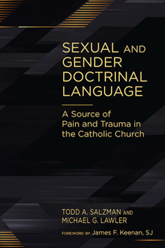 Paperback Sexual and Gender Doctrinal Language: A Source of Pain and Trauma in the Catholic Church Book