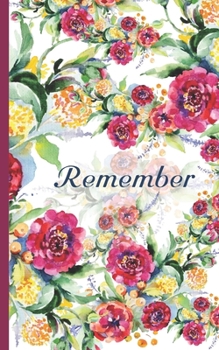 Paperback Remember: with Alphabetical Pages "All-in-One-Place" Internet Password, Website and Email, Address Book Small Discreet Size Love Book