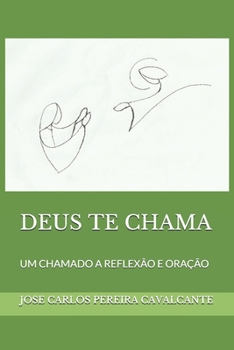 Paperback Deus Te Chama: Um Chamado À Reflexão E Oração [Portuguese] Book