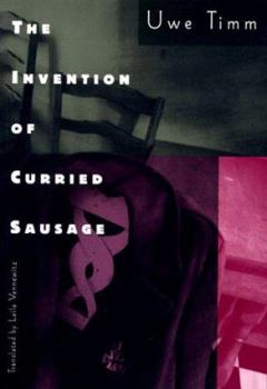 Hardcover The Invention of Curried Sausage Book