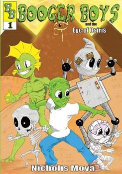 Paperback Booger Boys: and the Eye of Osiris Book