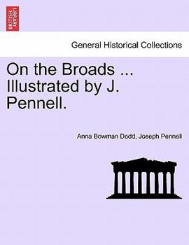 Paperback On the Broads ... Illustrated by J. Pennell. Book