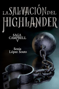 La salvaci�n del highlander - Book #5 of the Saga Campbell