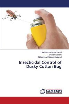Paperback Insecticidal Control of Dusky Cotton Bug Book