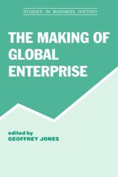 Paperback The Making of Global Enterprises Book