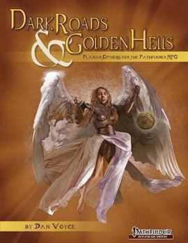 Paperback Dark Roads & Golden Hells Book