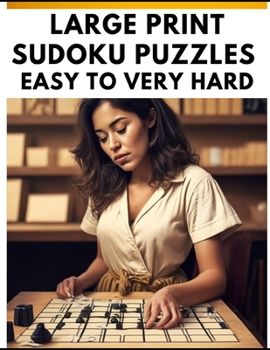 Paperback Large print Sudoku Puzzles Easy to very Hard Book