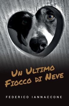 Paperback Un ultimo fiocco di neve [Italian] Book