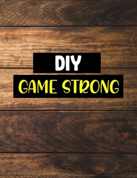 Paperback Diy Game Strong: Organiser For Your Home Renovation, Interior Design Costs, Household Bills - Custom Pages For Each Room Including; Int Book