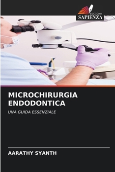 Microchirurgia Endodontica (Italian Edition)