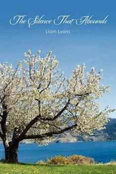 Paperback The Silence That Abounds Book