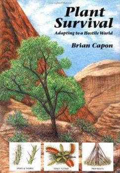 Hardcover Plant Survival: Adapting to a Hostile World Book