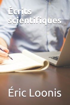 Paperback Écrits scientifiques: Éric Loonis [French] Book