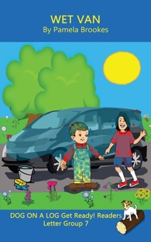 Paperback Wet Van (Classroom and Home): Sound-Out Phonics Reader (Letter Group 7 of a Systematic Decodable Series) Book