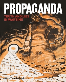 Paperback Propaganda: Truth and Lies in Times of Conflict Book