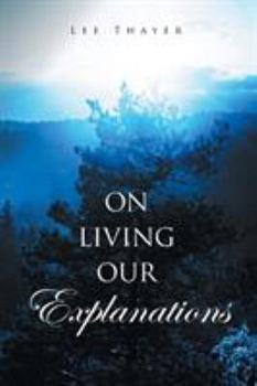 Paperback On Living Our Explanations Book