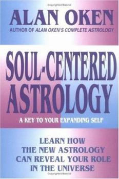Paperback Soul-Centered Astrology: A Key to Your Expanding Self Book