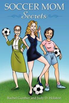 Paperback Soccer Mom Secrets Book