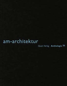 Paperback Am-Architektur: Anthology [German] Book