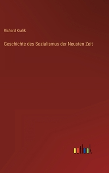 Hardcover Geschichte des Sozialismus der Neusten Zeit [German] Book