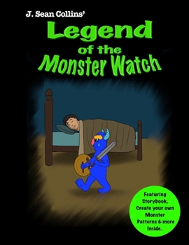 Paperback Legend of the Monster Watch: A Story and Pattern Book