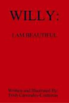 Paperback Willy: I Am Beautiful Book