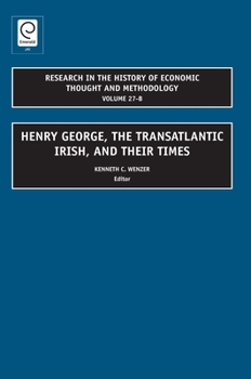 Hardcover Henry George, the Transatlantic Irish, and Their Times Book