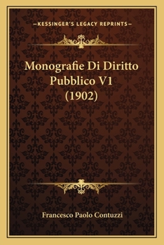 Paperback Monografie Di Diritto Pubblico V1 (1902) [Italian] Book