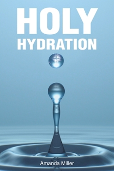 Paperback Holy Hydration Book