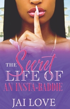 Paperback The Secret Life of an Insta-Baddie Book