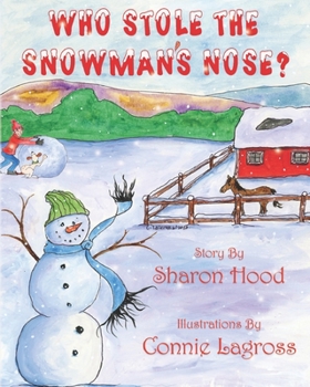 Paperback Who Stole the Snowman's Nose Book