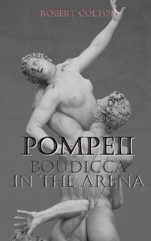 Paperback Pompeii: Boudicca in the Arena Book